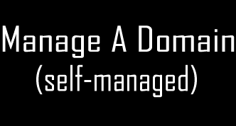 Manage a Domain (Self Managed)
